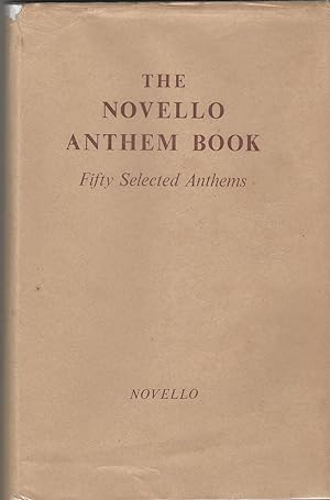 The Novello Anthem Book: Fifty Selected Anthems