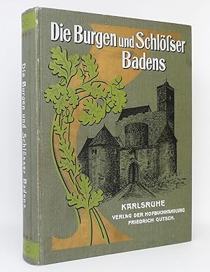 Bild des Verkufers fr Die Burgen und Schlsser Badens zum Verkauf von exlibris24 Versandantiquariat