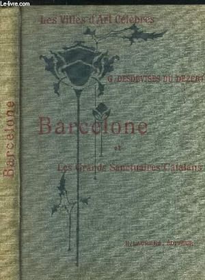 Bild des Verkufers fr Barcelone et les grands sanctuaires catalans zum Verkauf von Le-Livre