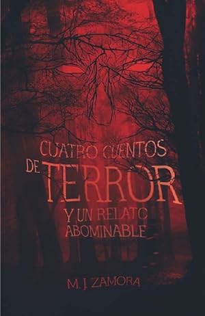 Imagen del vendedor de Cuatro cuentos de terror y un relato abominable. a la venta por La Librera, Iberoamerikan. Buchhandlung