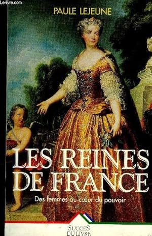 Bild des Verkufers fr Les reines de France zum Verkauf von Le-Livre