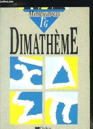 Bild des Verkufers fr Mathmatiques - 1res G - Dimathme zum Verkauf von Le-Livre