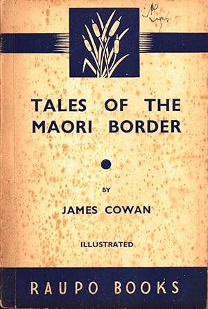 Image du vendeur pour Tales of the Maori Border mis en vente par Back of Beyond Books WH