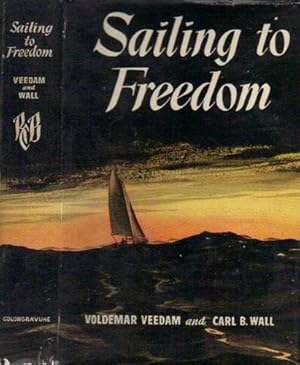 Imagen del vendedor de SAILING TO FREEDOM a la venta por Black Stump Books And Collectables