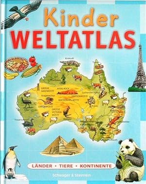 Kinderweltatlas: Länder-Tiere-Kontinente