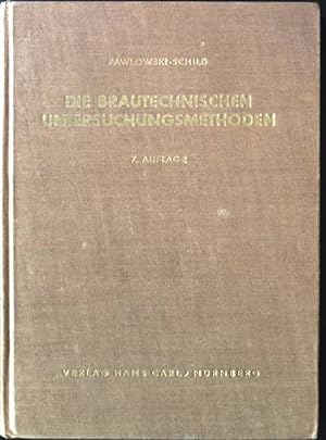 Bild des Verkufers fr Die Brautechnischen Untersuchungsmethoden zum Verkauf von books4less (Versandantiquariat Petra Gros GmbH & Co. KG)