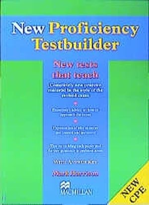 New Proficiency Testbuilder: Book with key