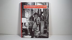 Bild des Verkufers fr Great Women Collectors zum Verkauf von Gene The Book Peddler
