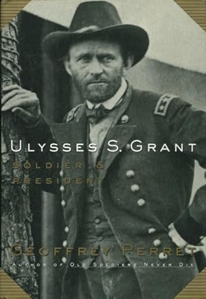Ulysses S. Grant:: Soldier & President