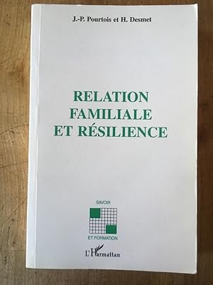 Image du vendeur pour Relation familiale et rsilience mis en vente par Librairie des Possibles