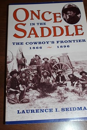 Seller image for Once in the Saddle for sale by Wagon Tongue Books
