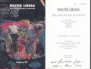 Bild des Verkufers fr Walter Libuda. Der gemeinsame Schatten. Malerei, Arbeiten auf Papier, Bronzen, Objekte, Keramik. Galerie Berlin, 1.11.1996-25.1.1997. zum Verkauf von Fundus-Online GbR Borkert Schwarz Zerfa