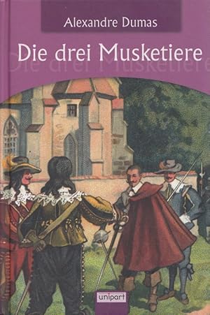 Seller image for Die drei Musketiere. for sale by Versandantiquariat Nussbaum