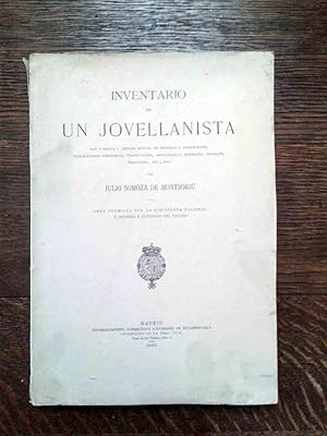 INVENTARIO DE UN JOVELLANISTA. Con variada y copiosa noticia de impresos y manuscritos, publicaci...