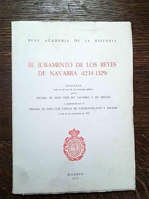 Imagen del vendedor de EL JURAMENTO DE LOS REYES DE NAVARRA. 1234 - 1329 a la venta por Itziar Arranz Libros & Dribaslibros