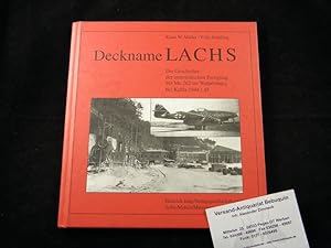 Seller image for Deckname Lachs. Die Geschichte der unterirdischen Fertigung der Me 262 im Walpersberg bei Kahla 1944/45. for sale by Antiquariat Bebuquin (Alexander Zimmeck)