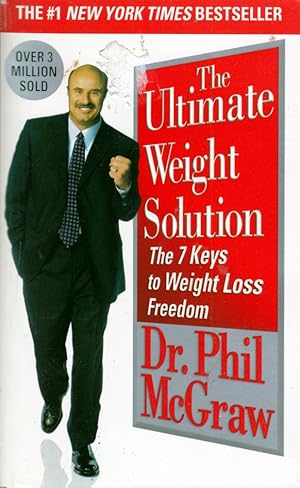 The Ultimate Weight Solution: The 7 Keys to Weight Loss Freedom