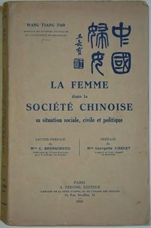Seller image for La femme dans la socit chinoise. Sa situation sociale, civile et politique, for sale by LIBRAIRIE L'OPIOMANE