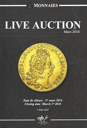 Bild des Verkufers fr CGB.Live Auction Monnaies . Monnaies grecques, romaines, gauloises, Royales, fodales, moderrnes franaises et trangres, 1er mars 2016 zum Verkauf von Librairie Archaion