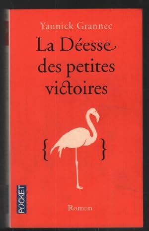 Image du vendeur pour La Desse des petites victoires mis en vente par librairie philippe arnaiz