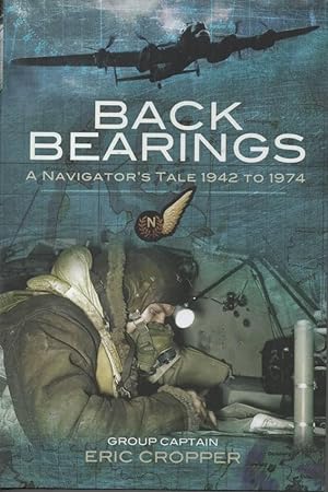 Immagine del venditore per Back Bearings A Navigator's Tale venduto da C P Books Limited