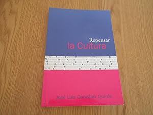 Imagen del vendedor de Repensar la cultura. 1a. EDICION a la venta por Librera Camino Bulnes