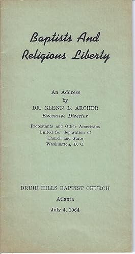 Seller image for Baptists and Religious Liberty: An Address by Dr. Glenn L. Archer for sale by The Ridge Books