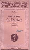 La Traviata (Violetta). Oper in vier Aufzügen. Vollständiges Opernbuch.