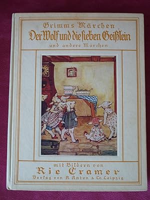 Der Wolf und die sieben Geißlein und andere Märchen.