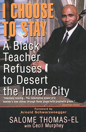 I Choose To Stay; A Black Teacher Refuses to Desert the Inner City
