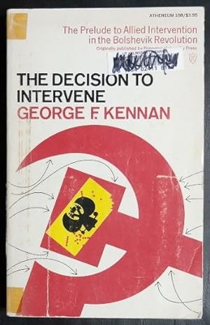 Seller image for The Decision to Intervene Soviet-American Relations, 1917-1920 for sale by GuthrieBooks