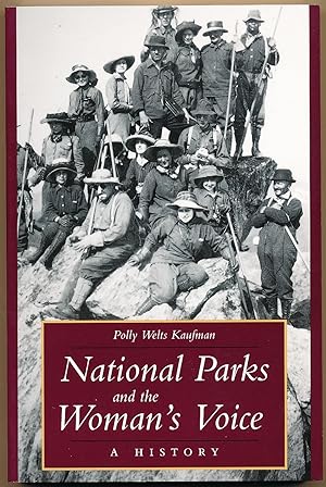 National Parks and the Woman's Voice: A History (Women's Studies)