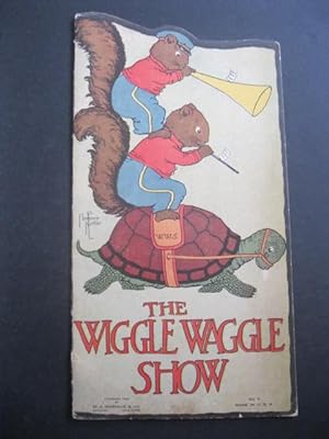 THE WIGGLE WAGGLE SHOW