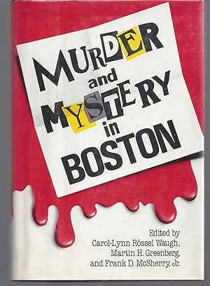 Bild des Verkufers fr Murder and Mystery in Boston zum Verkauf von Brenner's Collectable Books ABAA, IOBA