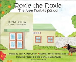Seller image for Roxie the Doxie New Dog at School (Hardback or Cased Book) for sale by BargainBookStores