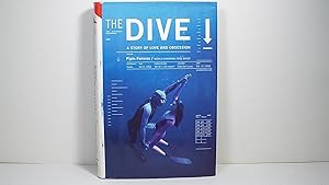 Seller image for The Dive: A Story of Love and Obsession for sale by Gene The Book Peddler