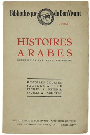 HISTOIRES ARABES. Histoires courtes, faciles à lire, faciles à retenir, faciles à raconter.: