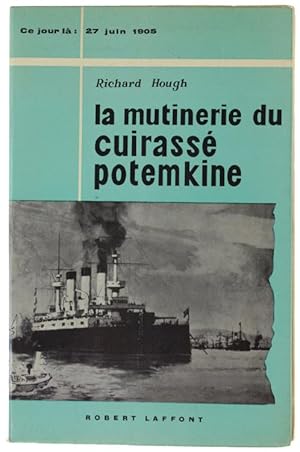 Image du vendeur pour LA MUTINERIE DU CUIRASSE' POTEMKINE (The Potemkine Mutiny - 27 juin 1905): mis en vente par Bergoglio Libri d'Epoca