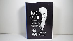 Seller image for Bad Faith: A Forgotten History of Family, Fatherland and Vichy France for sale by Gene The Book Peddler