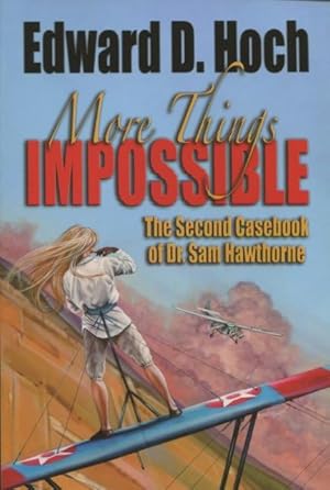 Seller image for More Things Impossible: The Second Casebook of Dr. Sam Hawthorne for sale by Kenneth A. Himber