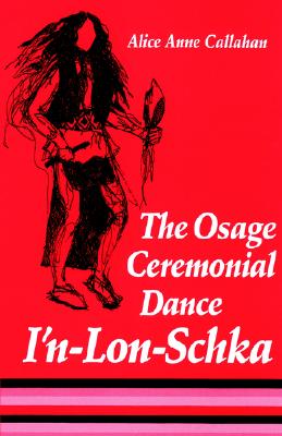 Seller image for Osage Ceremonial Dance I'n-Lon-Schka (Paperback or Softback) for sale by BargainBookStores