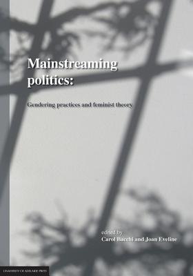 Seller image for Mainstreaming Politics: Gendering Practices and Feminist Theory (Paperback or Softback) for sale by BargainBookStores