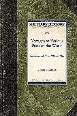 Seller image for Voyages to Various Parts of the World: Made Between the Years 1799 and 1844 (Paperback or Softback) for sale by BargainBookStores