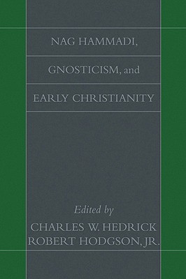 Bild des Verkufers fr Nag Hammadi, Gnosticism, and Early Christianity (Paperback or Softback) zum Verkauf von BargainBookStores