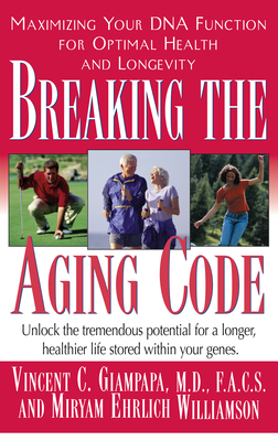 Bild des Verkufers fr Breaking the Aging Code: Maximizing Your DNA Function for Optimal Health and Longevity (Hardback or Cased Book) zum Verkauf von BargainBookStores