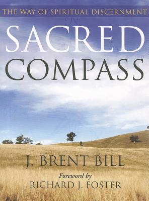 Seller image for Sacred Compass: The Way of Spiritual Discernment (Paperback or Softback) for sale by BargainBookStores