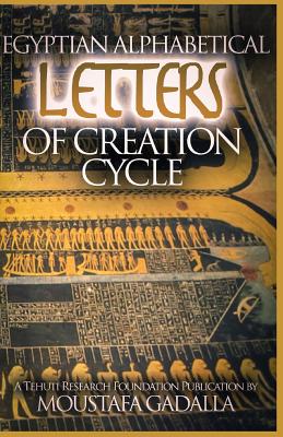 Immagine del venditore per Egyptian Alphabetical Letters of Creation Cycle (Paperback or Softback) venduto da BargainBookStores