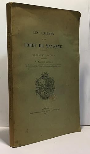 Les usagers de la forêt de Mayenne - documents divers