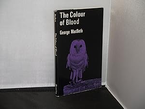 The Colour of Blood Poems by George MacBeth
