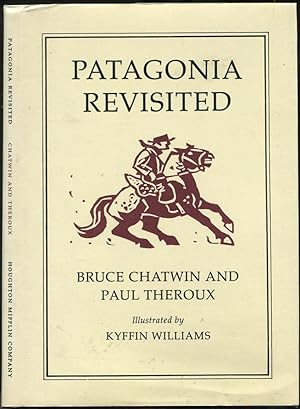 Imagen del vendedor de Patagonia Revisited a la venta por Between the Covers-Rare Books, Inc. ABAA